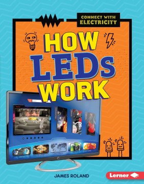 How LEDs Work by James Roland book cover