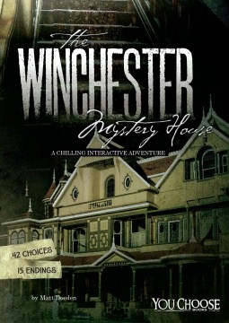 "The Winchester Mystery House" by Matt Doeden