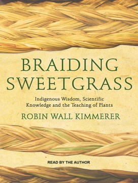 Cover image for the audiobook version of Braiding Sweetgrass