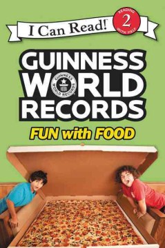 Guinness world records : fun with food
by Christy Webster book cover