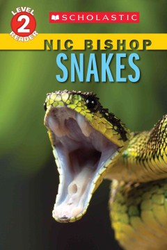 Snakes
by Nic Bishop