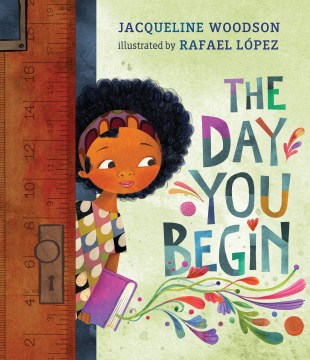 The Day You Begin by Jacqueline Woodson book cover