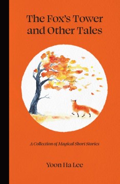The fox's tower and other tales
