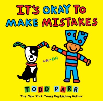 It's Okay to Make Mistakes by Todd Parr book cover