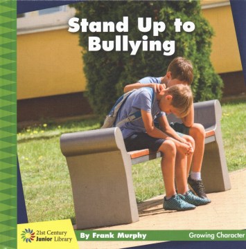 Stand up to bullying 
by Frank Murph