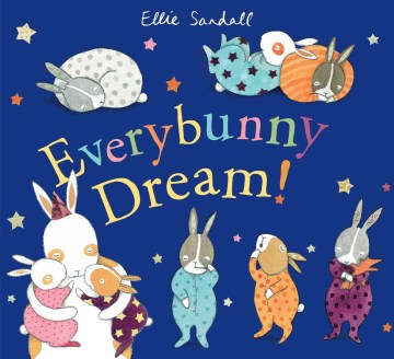 Everybunny Dream by Ellie Sandall book cover