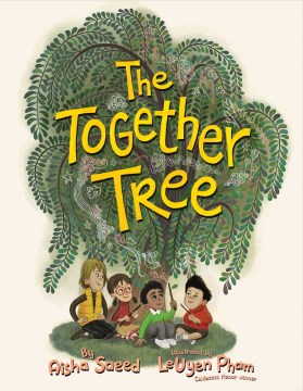 The Together Tree by Aisha Saeed book cover