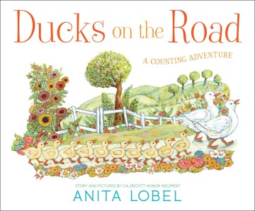 Ducks on the Road by Anita Lobel book cover