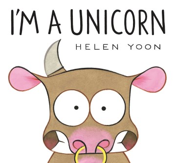 I'm a Unicorn by Helen Yoon book cover