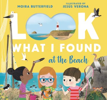 Look What I Found at the Beach by Moira Butterfield book cover