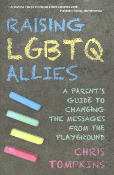 Raising LGBTQ allies book jacket image