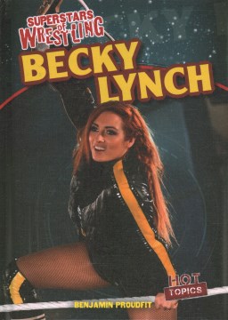 Becky Lynch
by Benjamin Proudfit