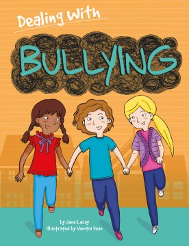 Bullying 
by Jane Lacey
