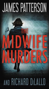 James Patterson: The Midwife Murders