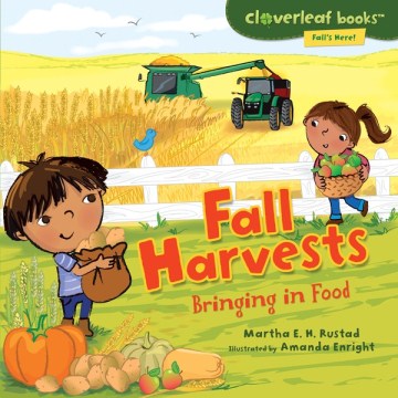 Fall harvests: bringing in food
by Martha E. H. Rustad book cover