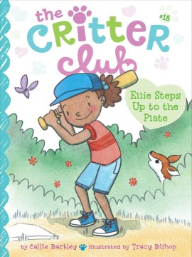 Ellie steps up to the plate
by Callie Barkley book cover