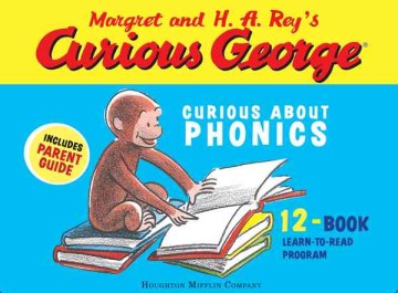 Margret and H.A. Rey's Curious George : curious about phonics