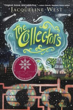The Collectors
by Jacqueline West book cover