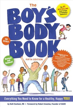 The Boy's Body Book
by Kelli S Dunham