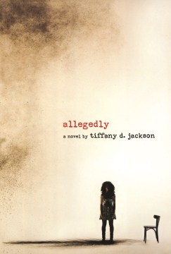 Allgedly by Tiffany Jackson Book Cover