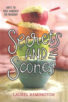 Secrets and scones
by Laurel Remington book cover