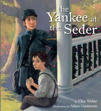 The Yankee at the Seder
by Elka Weber