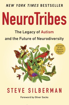 Neurotribes-:-the-legacy-of-autism-and-the-future-of-neurodiversity-/-Steve-Silberman.