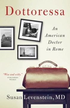 Dottoressa : an American doctor in Rome