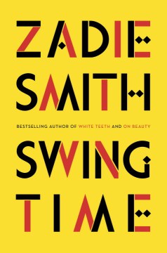 Book cover, Swing Time by Zadie Smith