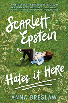 Cover of "Scarlett Epstein Hates it Here" by Anna Breslaw. 