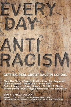 Everyday Antiracism edited by Mica Pollock