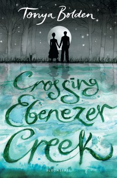 Cover of "Crossing Ebenezer Creek" by Tonya Bolden