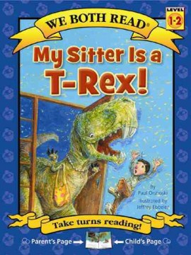 My sitter is a T-rex!