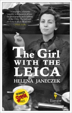 Book jacket for "The Girl with the Leica" featuring a black and white photo of a woman.