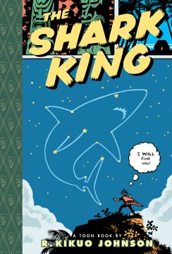 The Shark King by R. Kikuo Johnson book cover 