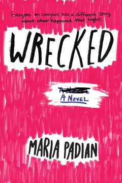 Cover of "Wrecked" by Maria Padian