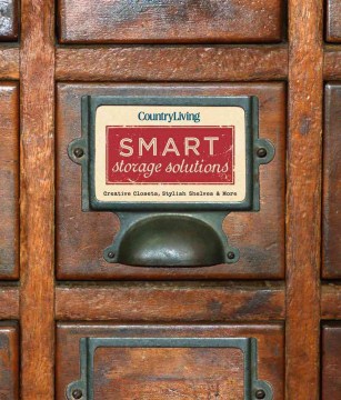 Smart storage solutions : creative closets, stylish shelves & more