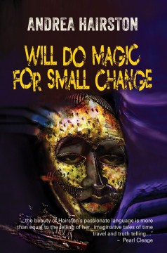 Will do magic for small change : a novel of what might have been