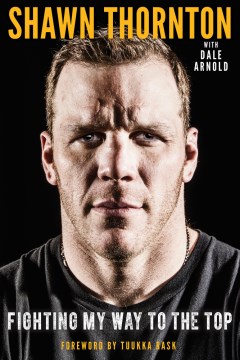 Shawn Thornton : fighting my way to the top