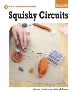Squishy Circuits by Kristin Fontichiaro book cover