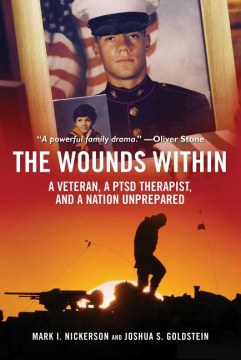 The wounds within : a veteran, a PTSD therapist, and a nation unprepared