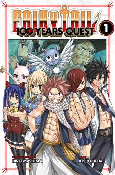 Fairy tail : 100 years quest. 1 / Hiro Mashima ; Atsuo Ueda ; translation, Kevin Steinbach ; lettering, Phil Christie. image cover