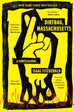 Dirtbag, Massachusetts: A Confessional
Fitzgerald, Isaac
