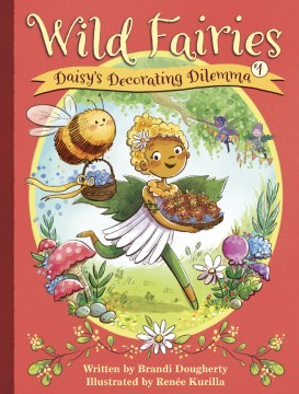 Wild Fairies: Daisy's Decorating Dilemma by Brandi Dougherty book cover