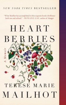Heart berries : a memoir 