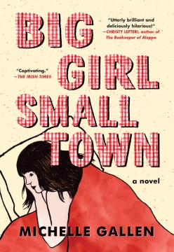 Big girl, small town : a novel