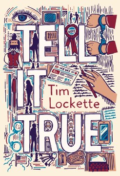 Tell It True by Tim Lockette Book Cover