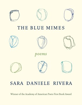 The blue mimes : poems
