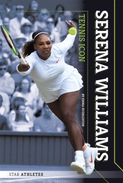 Serena Williams : tennis icon
by Emma Huddleston book cover