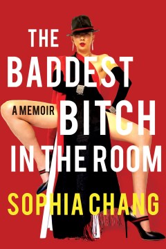 The baddest bitch in the room : a memoir